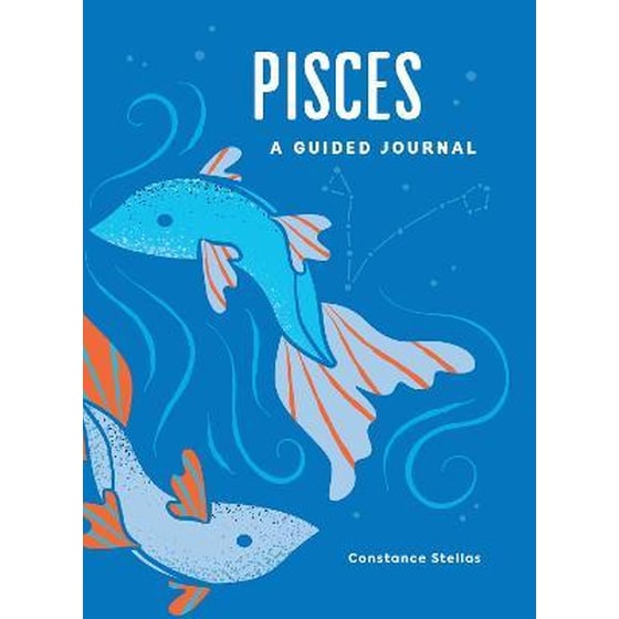 Pisces: A Guided Journal : A Celestial Guide to Recording Your Cosmic Pisces Journey image 0