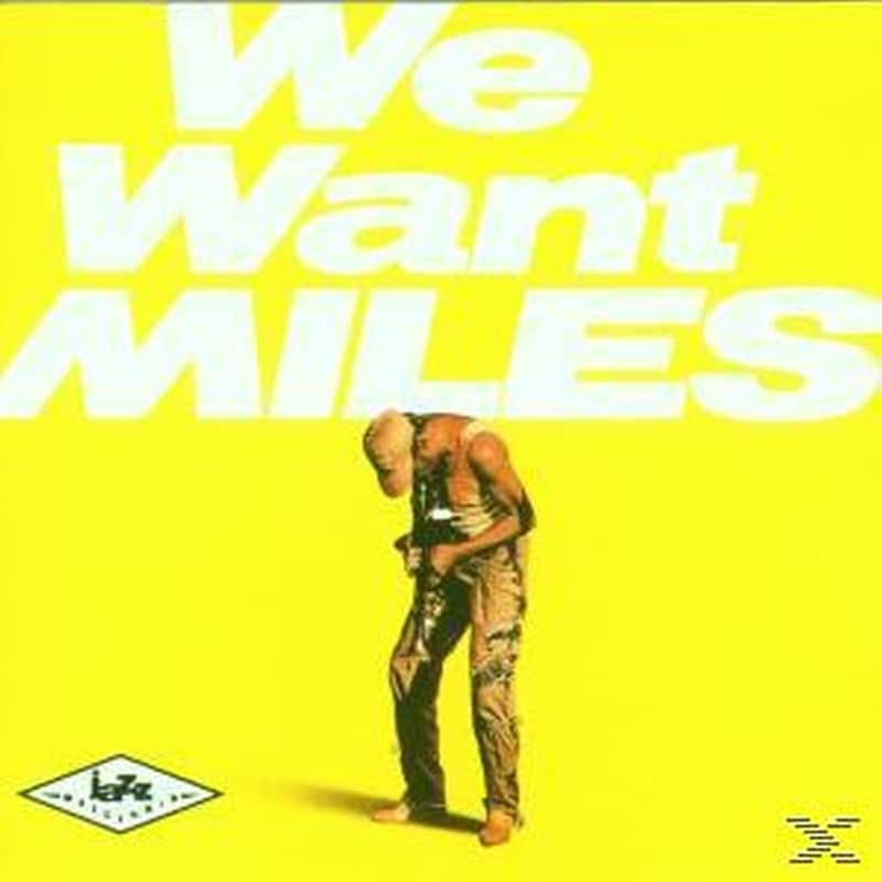We Want Miles