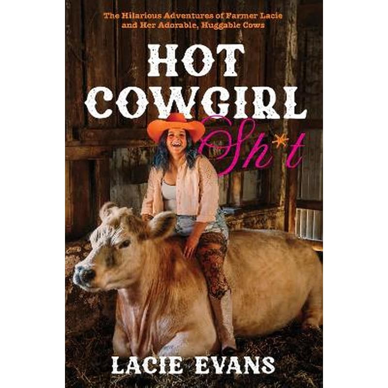 Hot Cowgirl Sh*t