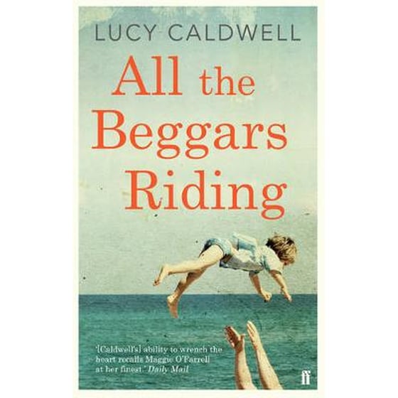 All the Beggars Riding image 0