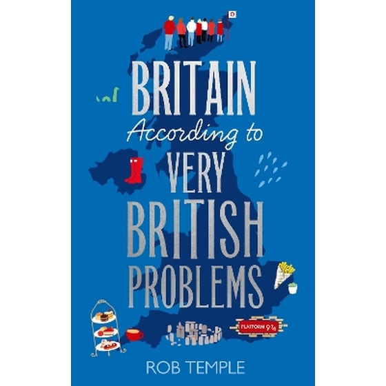 Britain According to Very British Problems image 0