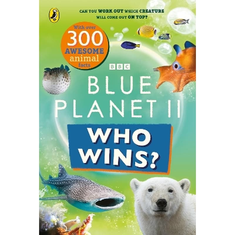 Who Wins? Blue Planet II