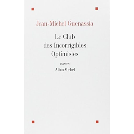 Le Club Des Incorrigibles Optimistes image 0