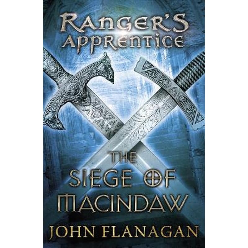 Siege of Macindaw (Rangers Apprentice Book 6)