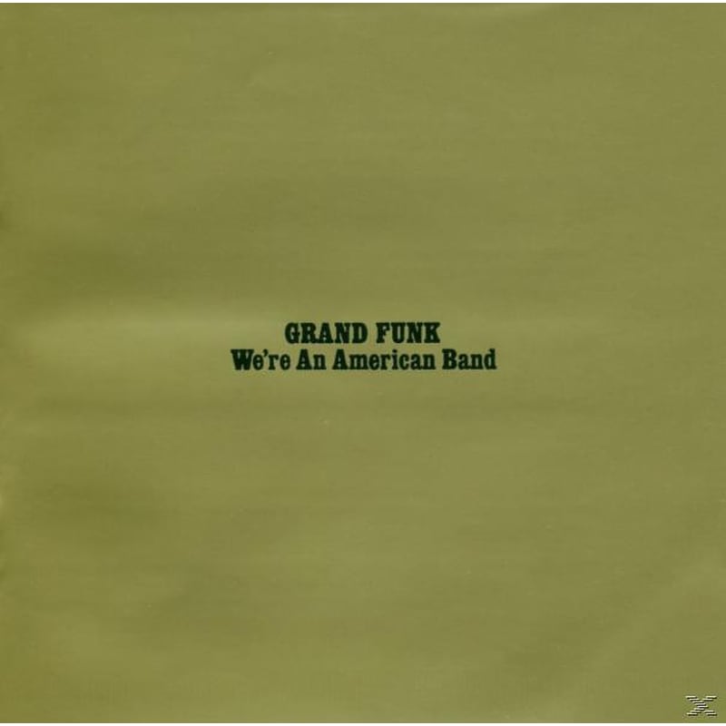 Were An American Band