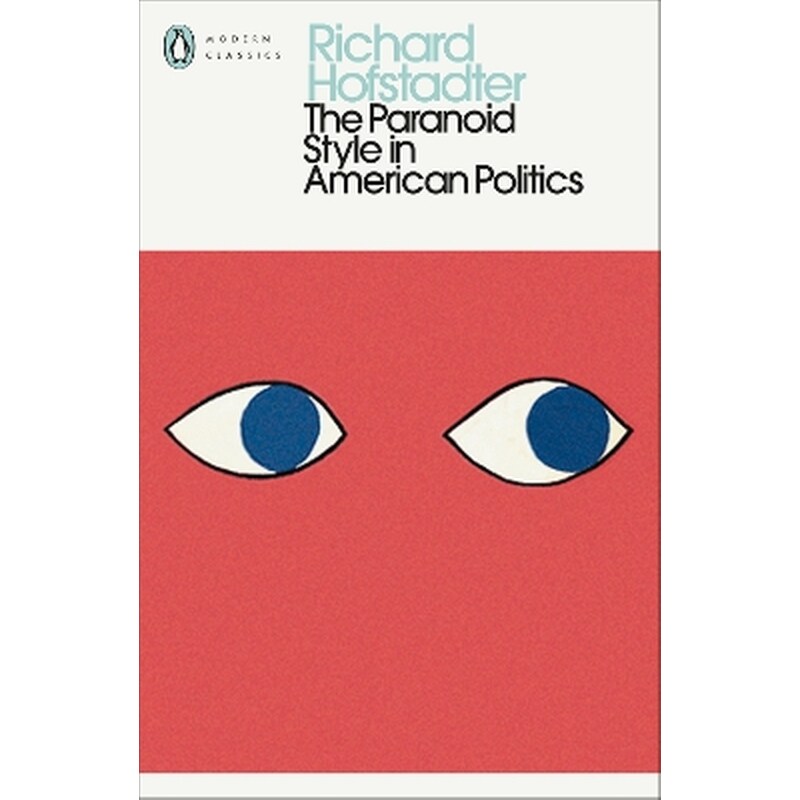 The Paranoid Style in American Politics