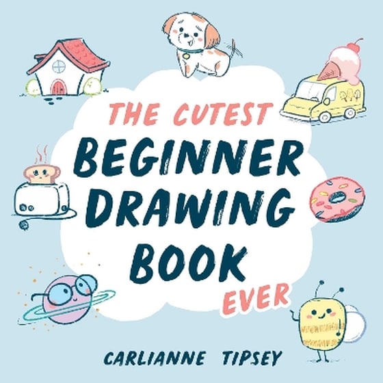 The Cutest Beginner Drawing Book Ever image 0