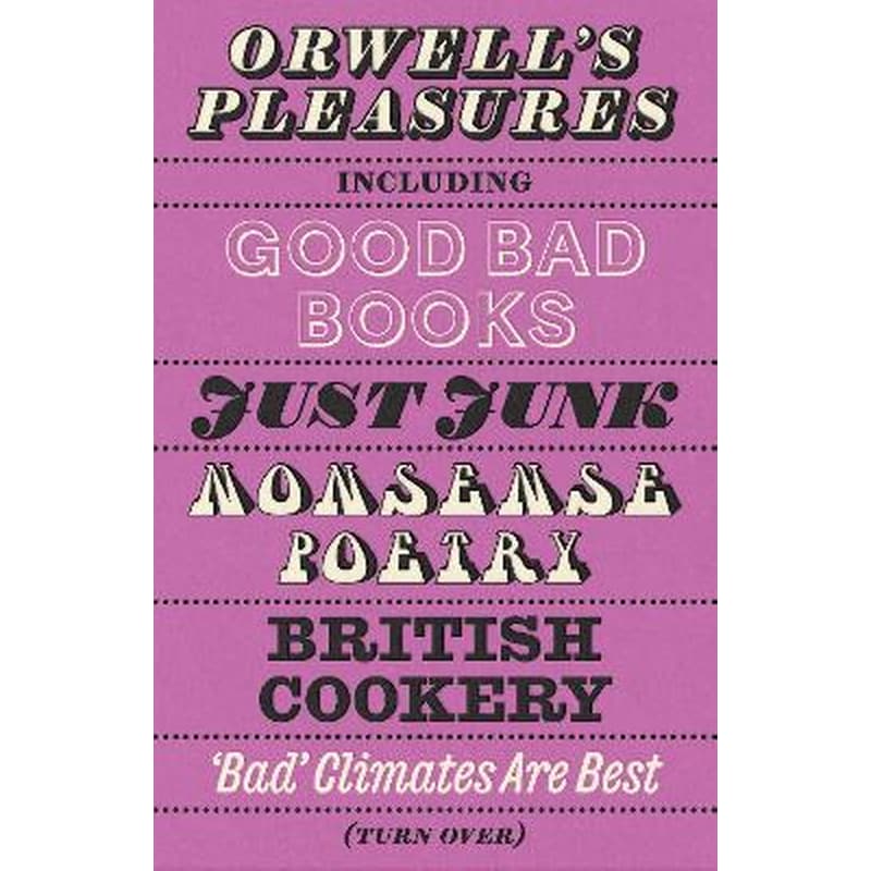 Orwells Pleasures