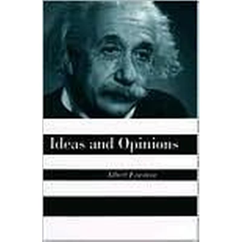 Ideas And Opinions