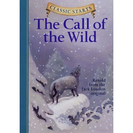 Classic Starts (R): The Call of the Wild