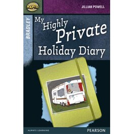 Rapid Stage 9 Set A- Bradley- My Highly Private Holiday Diary