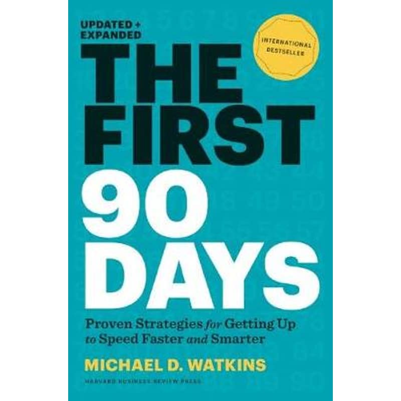 First 90 Days, Updated and Expanded