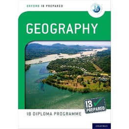 Oxford IB Diploma Programme: IB Prepared: Geography
