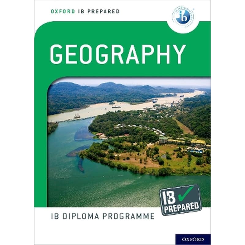 Oxford IB Diploma Programme: IB Prepared: Geography