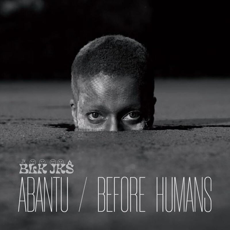 Abantu / Befor Humans