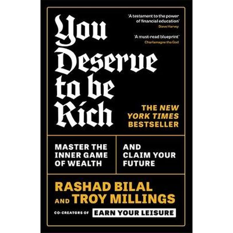 You Deserve To Be Rich: THE NEW YORK TIMES BESTSELLER