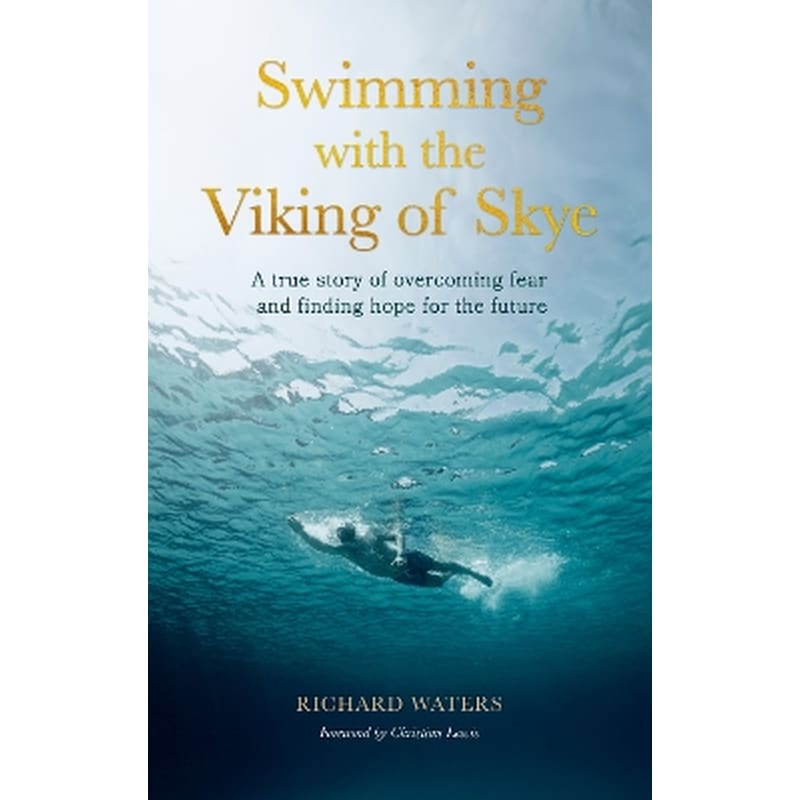 Swimming with the Viking of Skye