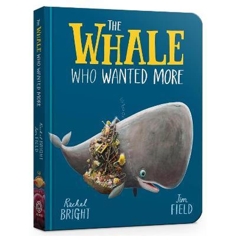 The Whale Who Wanted More Board Book