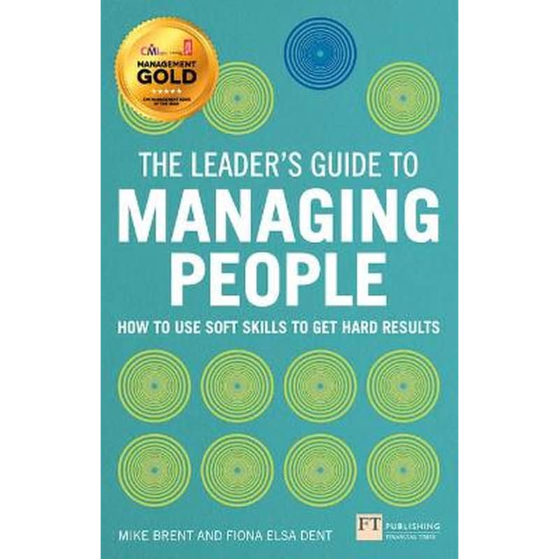 Leaders Guide to Managing People, The