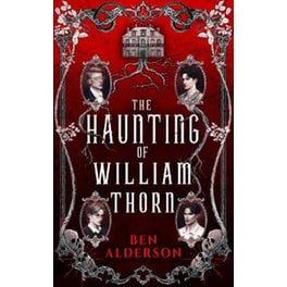 The Haunting of William Thorn