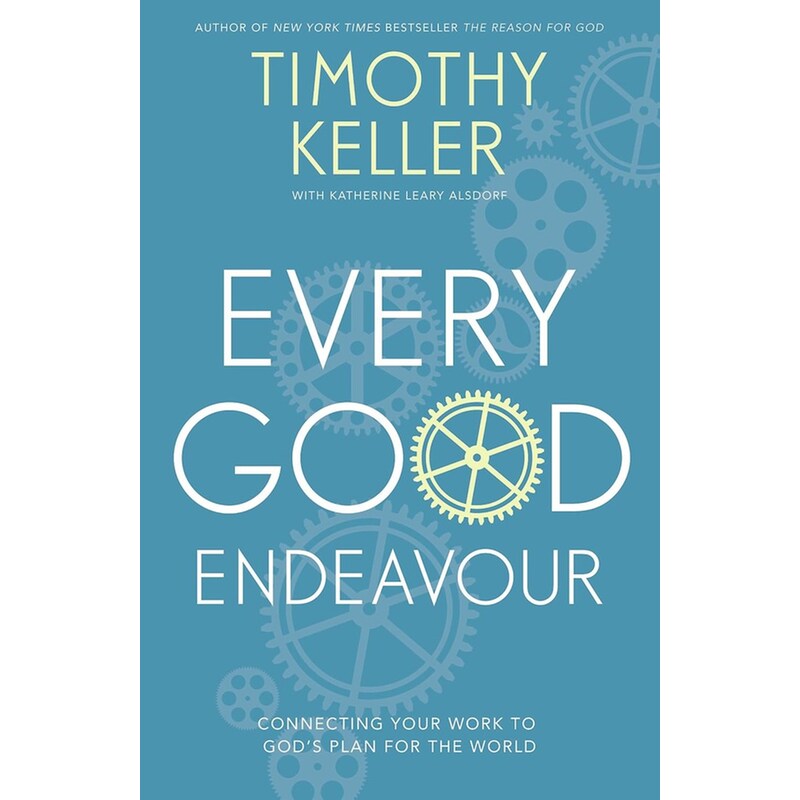 Every Good Endeavour