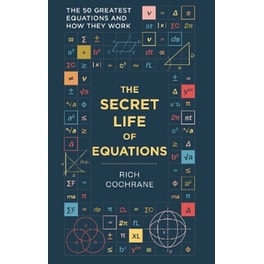 The Secret Life of Equations