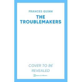 The Troublemakers