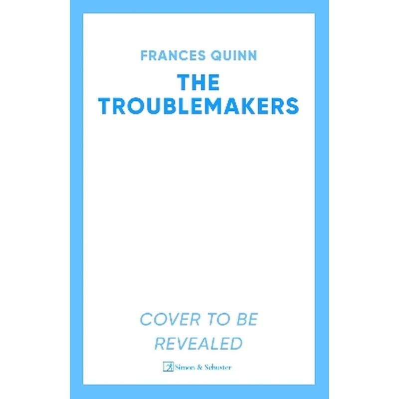 The Troublemakers