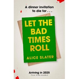 Let the Bad Times Roll