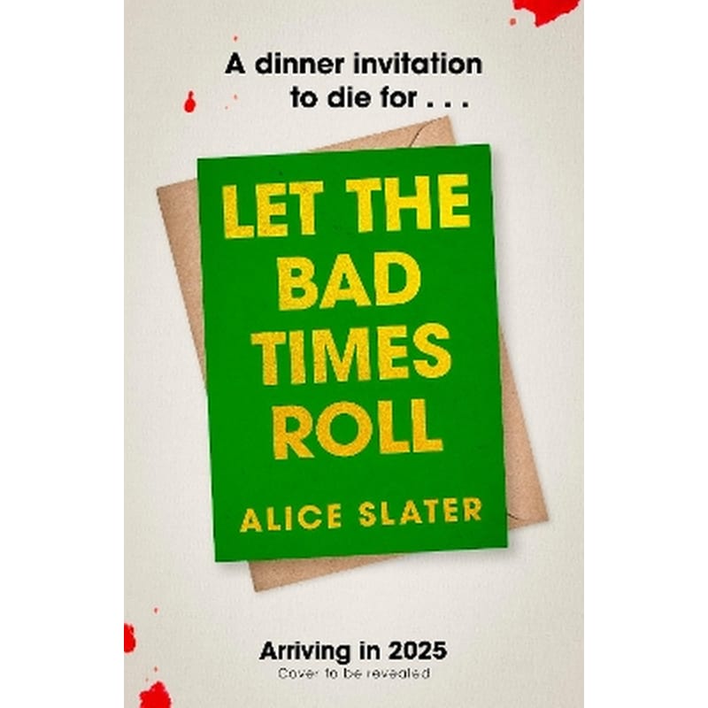 Let the Bad Times Roll