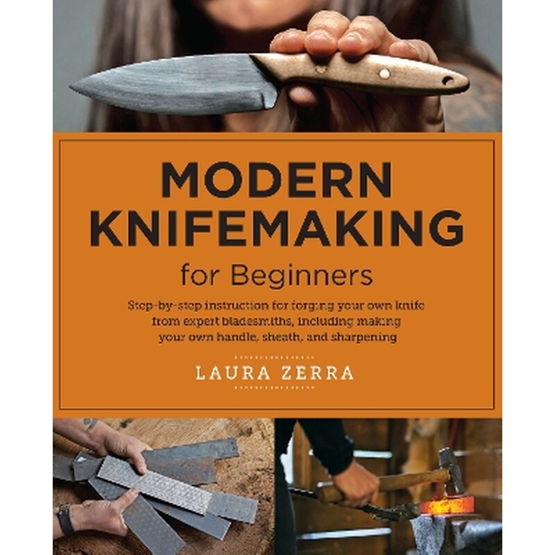 Modern Knifemaking for Beginners