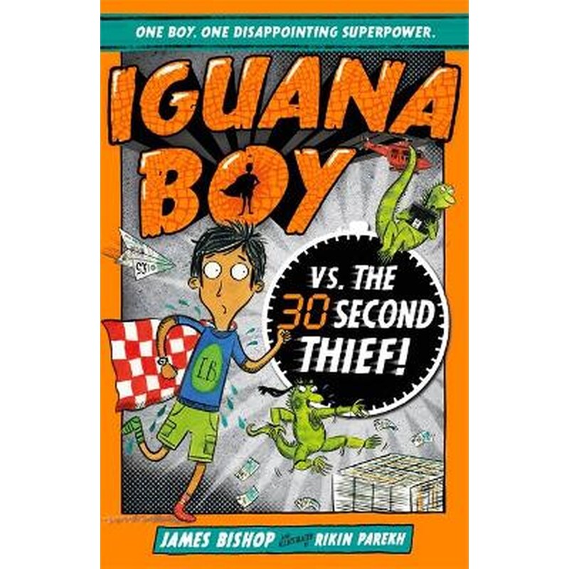 Iguana Boy vs. The 30 Second Thief
