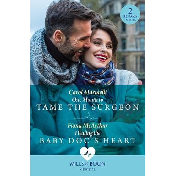 One Month To Tame The Surgeon / Healing The Baby Doc's Heart image 0