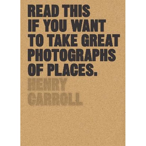 Read This If You Want to Take Great Photographs of Places image 0