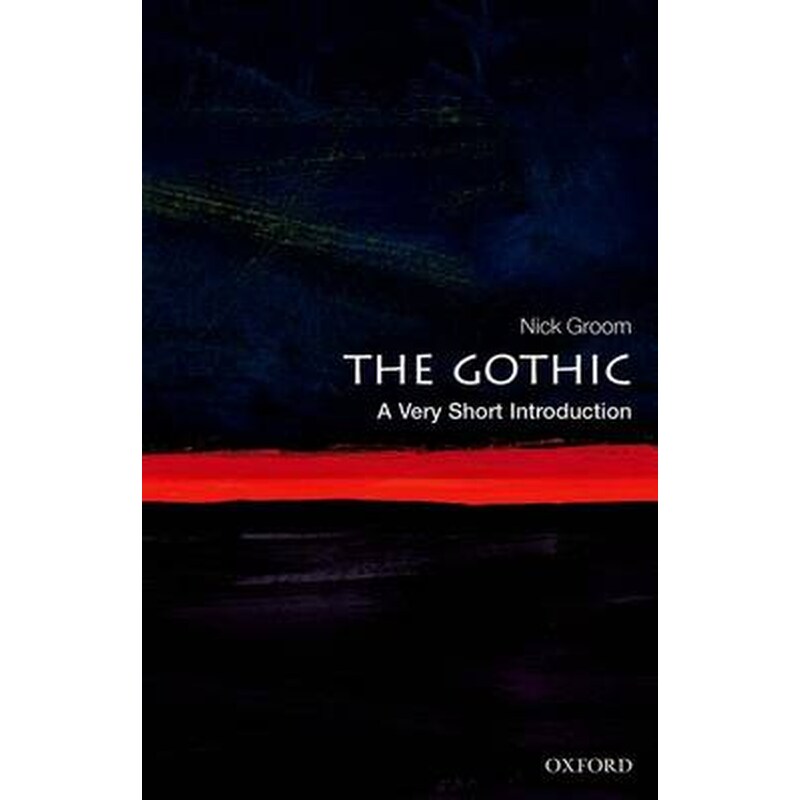 The Gothic- A Very Short Introduction 0945056