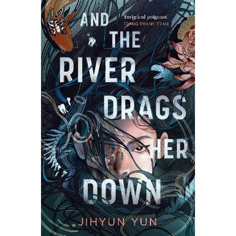 And the River Drags Her Down