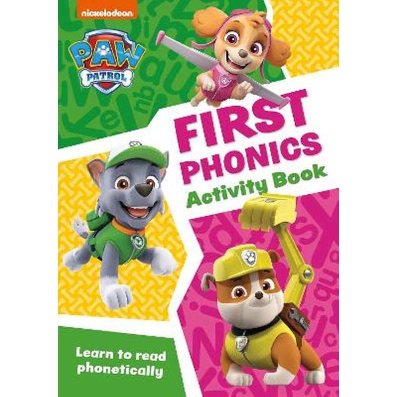 PAW Patrol First Phonics Activity Book