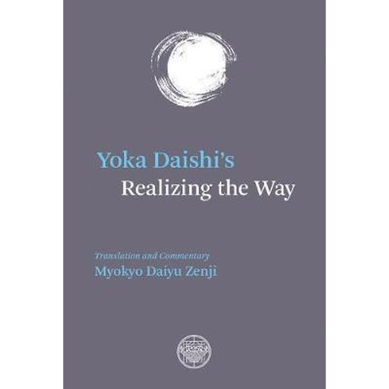 Yoka Daishis Realizing The Way