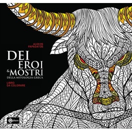 Dei, Eroi e Mostri Della Mitologia Greca