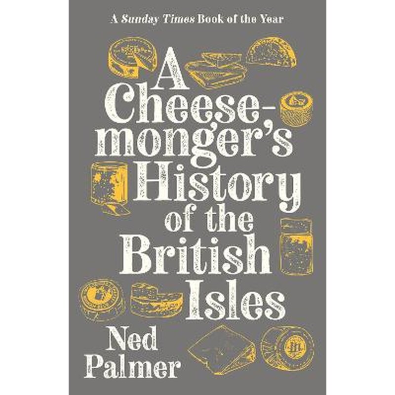 Cheesemongers History of The British Isles