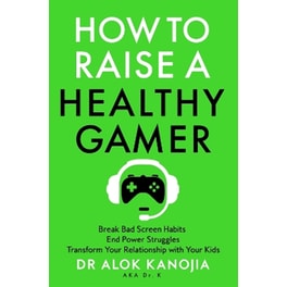 How to Raise a Healthy Gamer