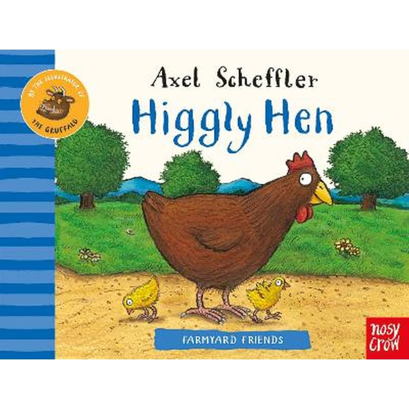 Farmyard Friends: Higgly Hen