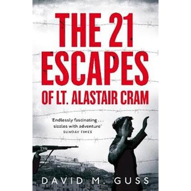 21 Escapes of Lt Alastair Cram