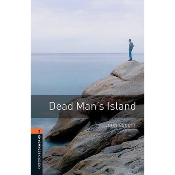 Oxford Bookworms Library: Level 2:: Dead Man's Island image 0