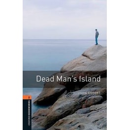 Oxford Bookworms Library: Level 2:: Dead Man's Island