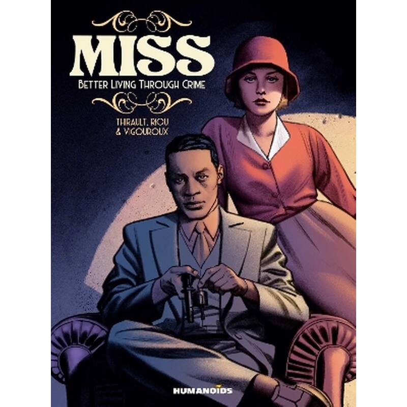 Miss: Better Living Through Crime
