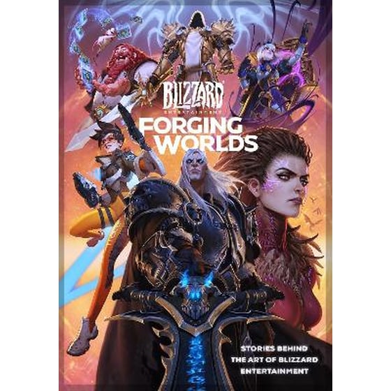 Forging Worlds: Stories Behind the Art of Blizzard Entertainment image 0