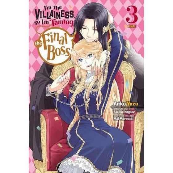 I'm the Villainess, So I'm Taming the Final Boss, Vol. 3 manga image 0
