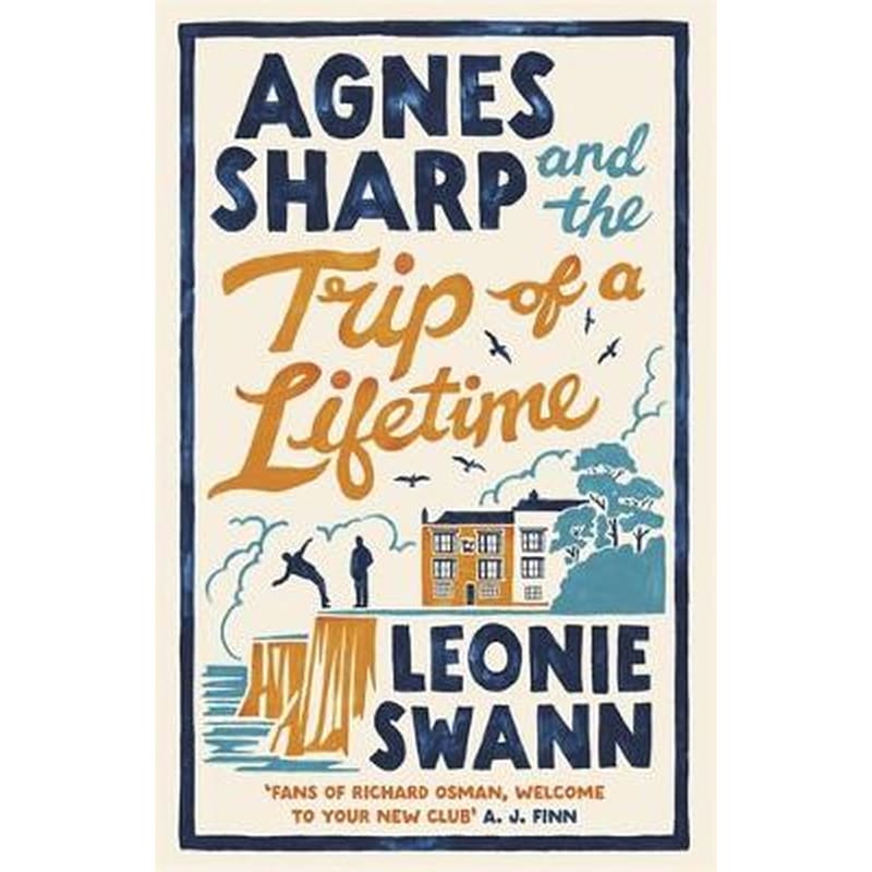 Agnes Sharp and the Trip of a Lifetime