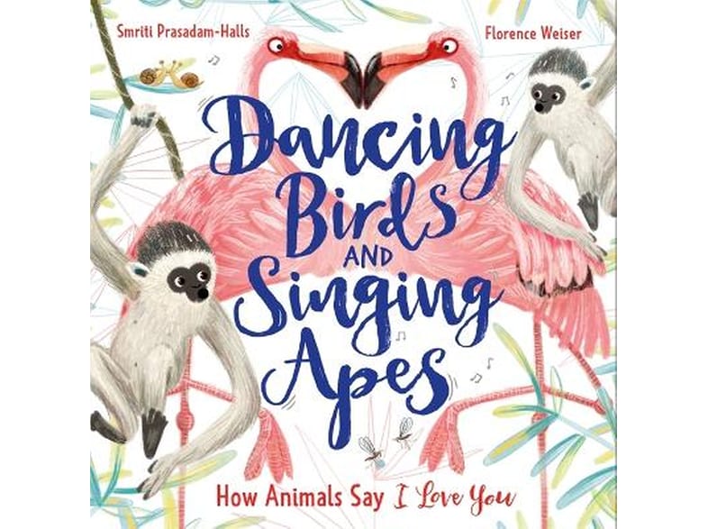DANCING BIRDS AND SINGING APES: HOW ANIM